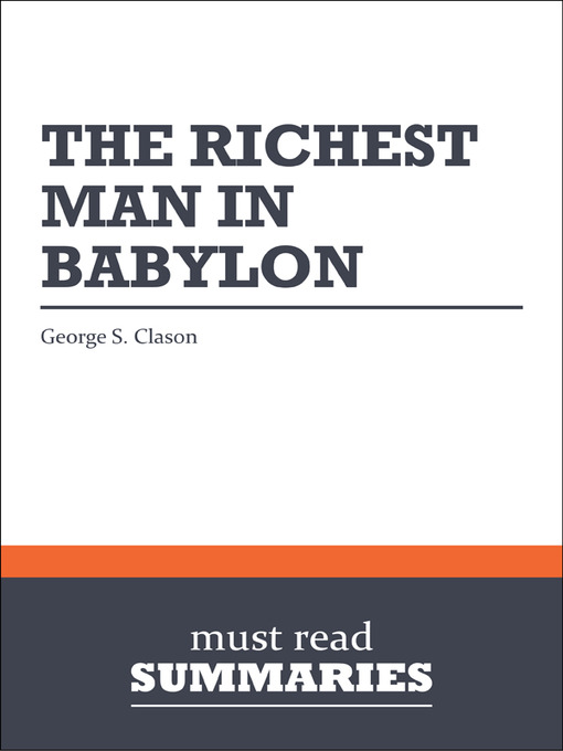Title details for The Richest Man in Babylon - George S. Clason by Must Read Summaries - Available